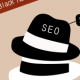 seo黑帽技术有哪些（列举几种seo黑帽行为）